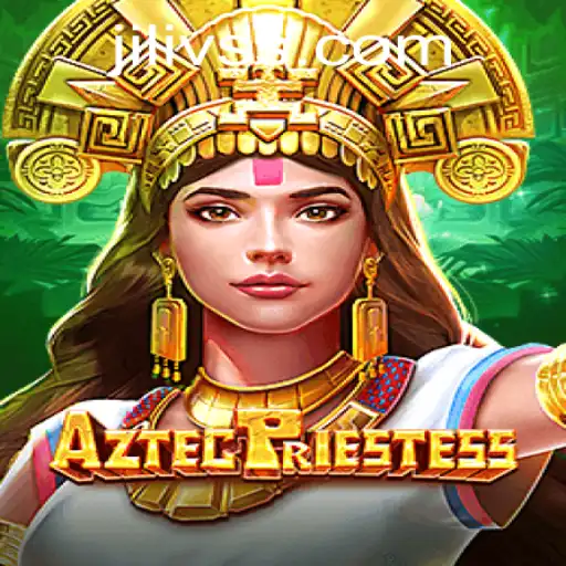 Exploring AztecPriestess: A Deep Dive into the Enchanting World of JILI VS
