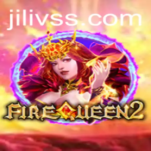 Exploring the Thrilling World of FireQueen2: A Deep Dive into JILI VS