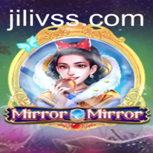 Unveil the Fantasy of MirrorMirror: Dive into the Adventures of JILI VS